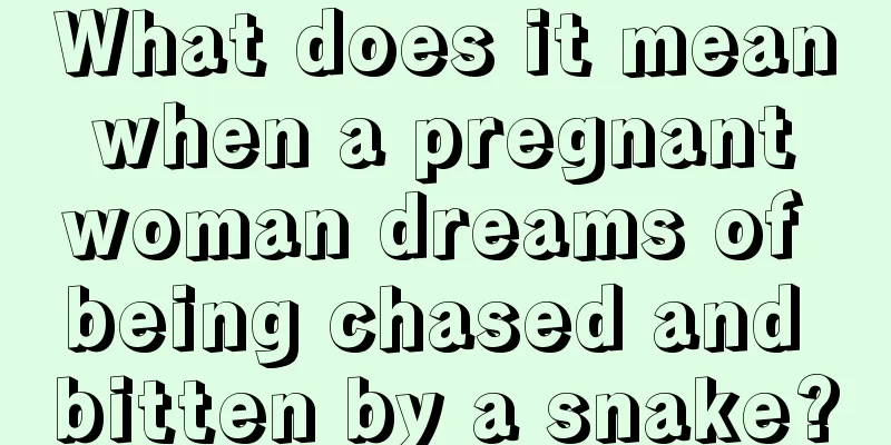 What does it mean when a pregnant woman dreams of being chased and bitten by a snake?