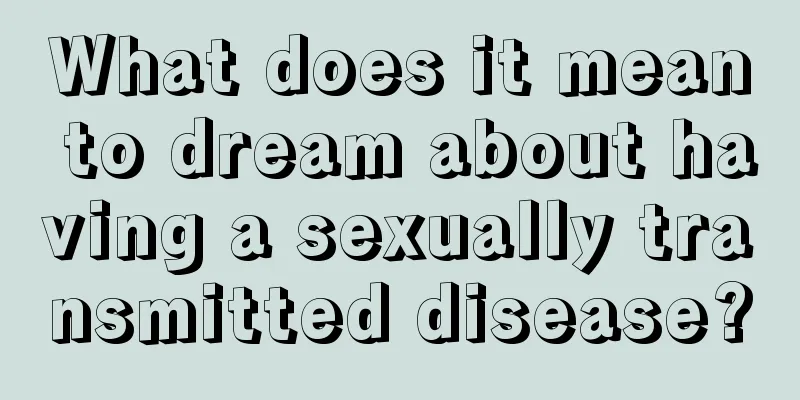 What does it mean to dream about having a sexually transmitted disease?