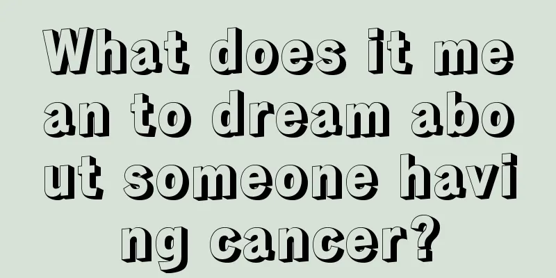 What does it mean to dream about someone having cancer?