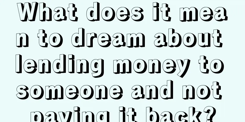 What does it mean to dream about lending money to someone and not paying it back?