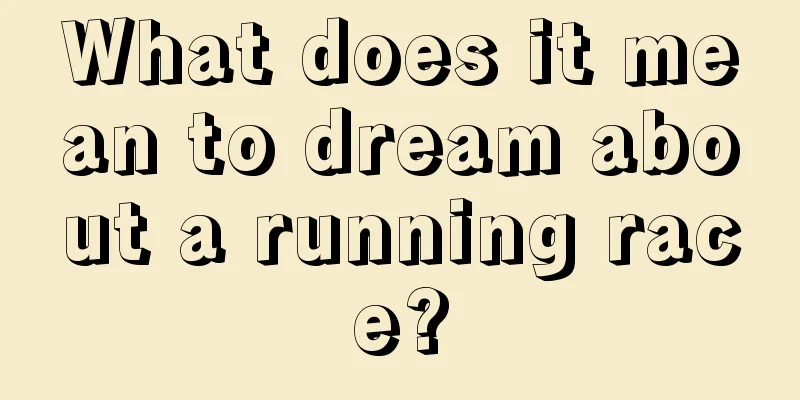 What does it mean to dream about a running race?