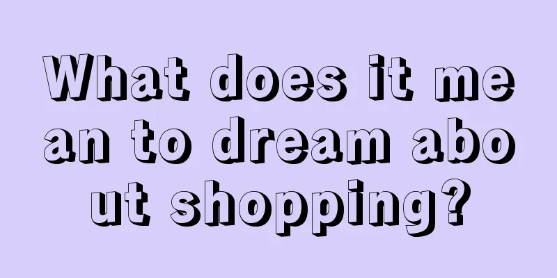 What does it mean to dream about shopping?