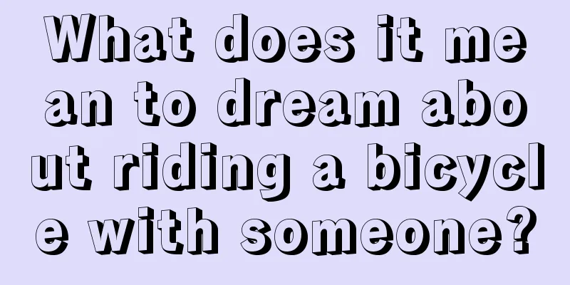 What does it mean to dream about riding a bicycle with someone?