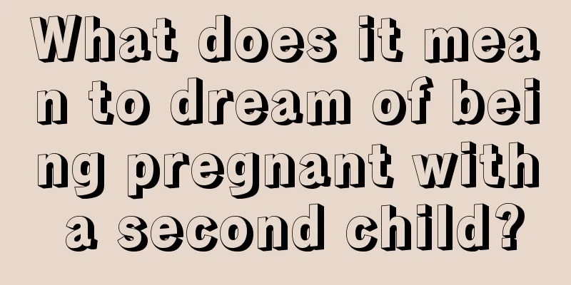 What does it mean to dream of being pregnant with a second child?