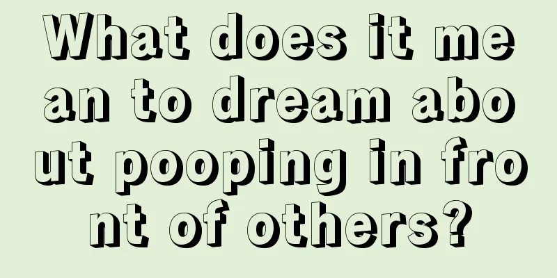 What does it mean to dream about pooping in front of others?