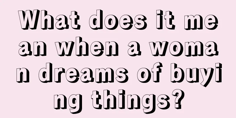 What does it mean when a woman dreams of buying things?