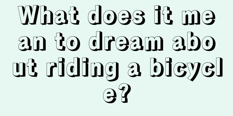 What does it mean to dream about riding a bicycle?