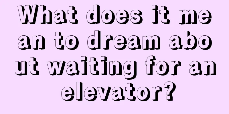 What does it mean to dream about waiting for an elevator?