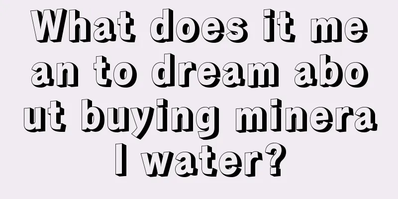 What does it mean to dream about buying mineral water?