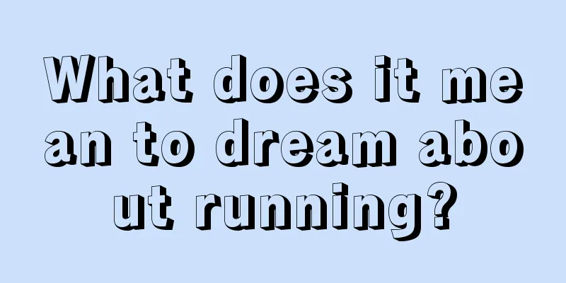 What does it mean to dream about running?