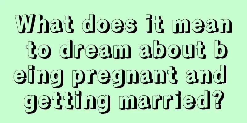 What does it mean to dream about being pregnant and getting married?