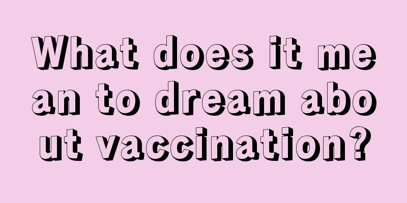 What does it mean to dream about vaccination?