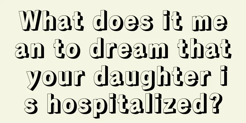 What does it mean to dream that your daughter is hospitalized?