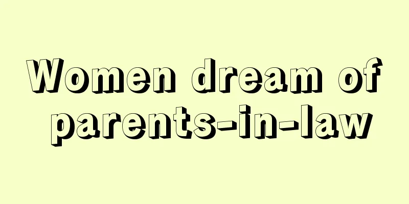 Women dream of parents-in-law