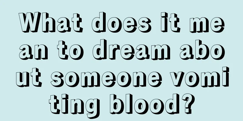 What does it mean to dream about someone vomiting blood?