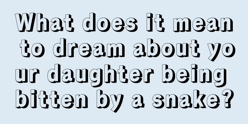 What does it mean to dream about your daughter being bitten by a snake?