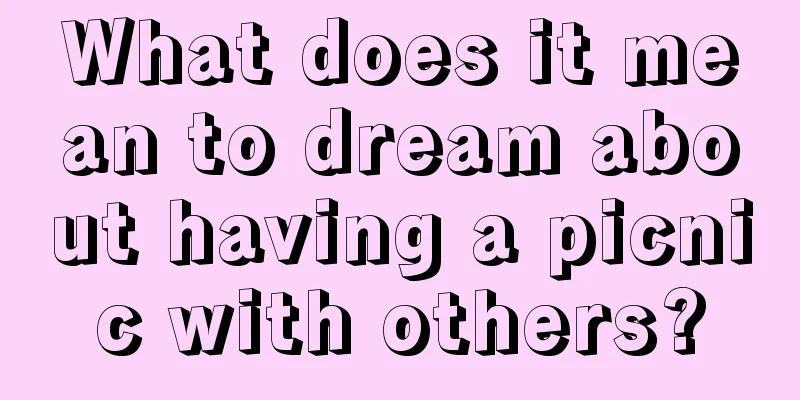 What does it mean to dream about having a picnic with others?