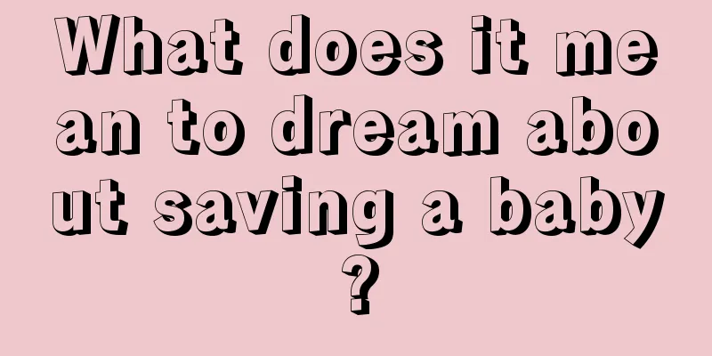 What does it mean to dream about saving a baby?