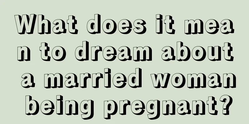 What does it mean to dream about a married woman being pregnant?