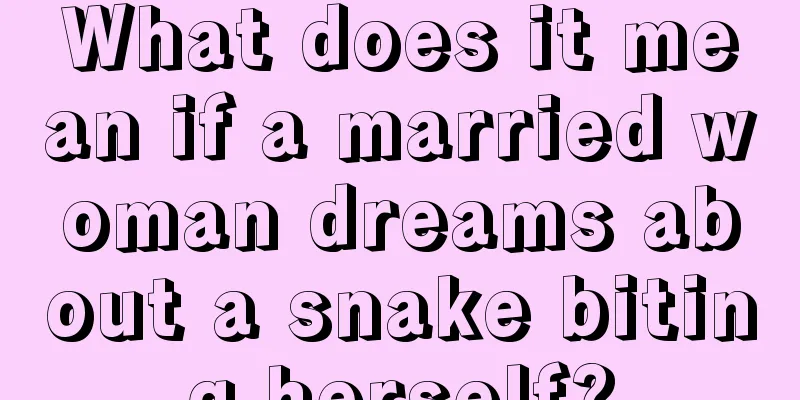 What does it mean if a married woman dreams about a snake biting herself?