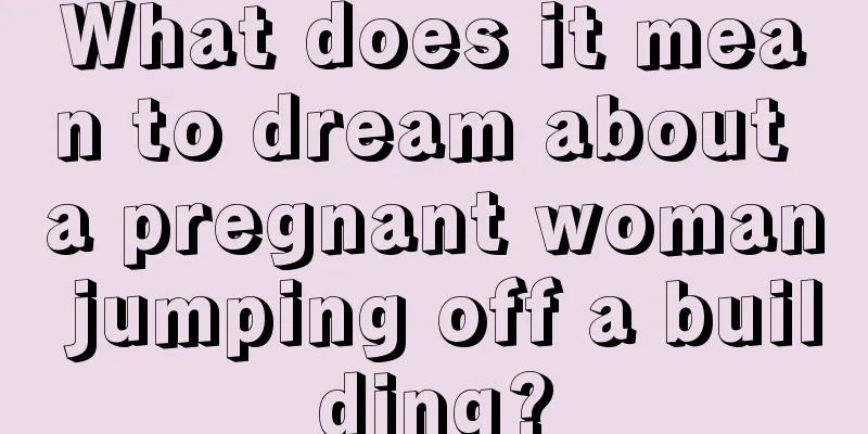 What does it mean to dream about a pregnant woman jumping off a building?