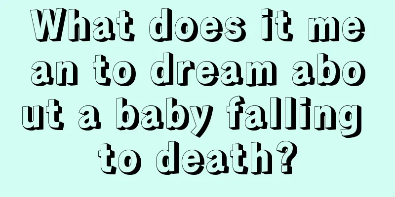 What does it mean to dream about a baby falling to death?