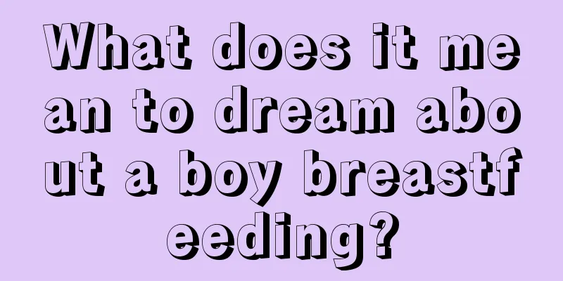 What does it mean to dream about a boy breastfeeding?