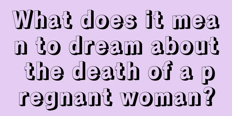 What does it mean to dream about the death of a pregnant woman?