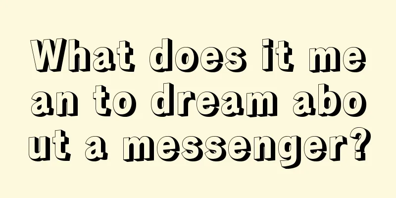 What does it mean to dream about a messenger?