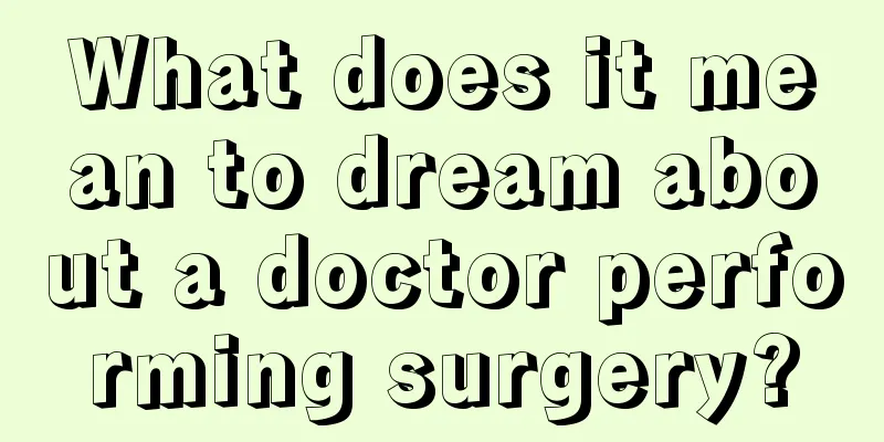 What does it mean to dream about a doctor performing surgery?