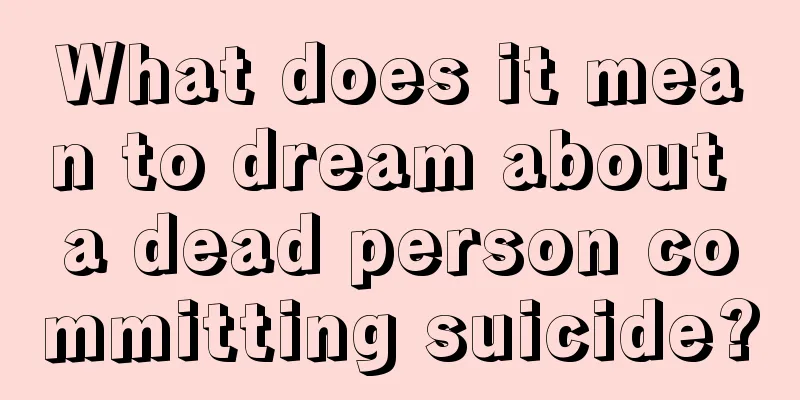 What does it mean to dream about a dead person committing suicide?