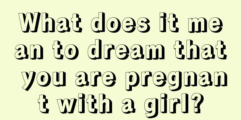 What does it mean to dream that you are pregnant with a girl?