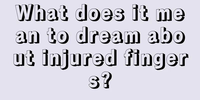 What does it mean to dream about injured fingers?