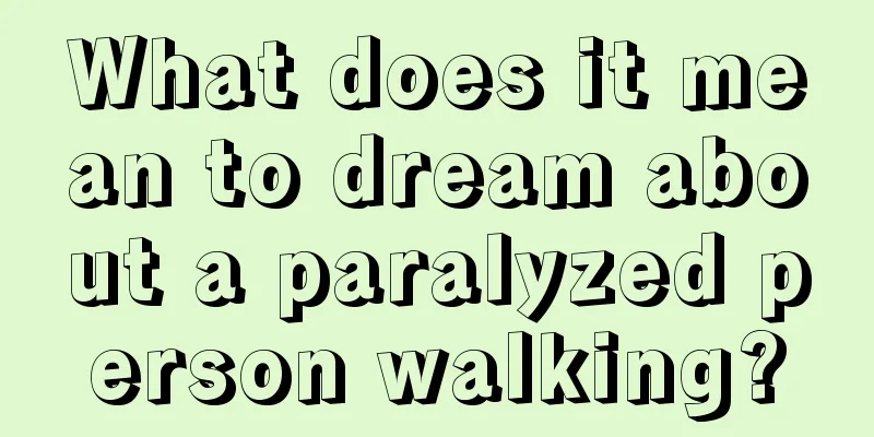 What does it mean to dream about a paralyzed person walking?