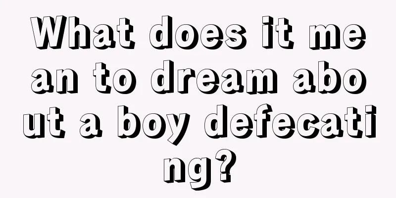 What does it mean to dream about a boy defecating?