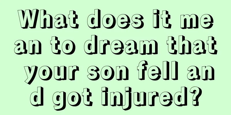 What does it mean to dream that your son fell and got injured?