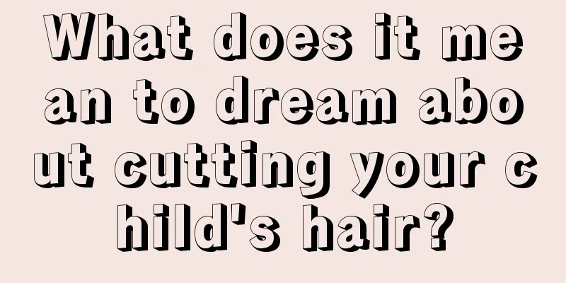 What does it mean to dream about cutting your child's hair?