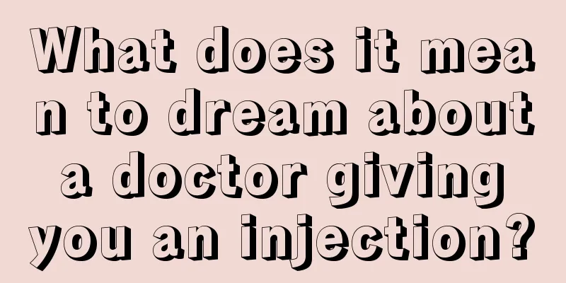 What does it mean to dream about a doctor giving you an injection?