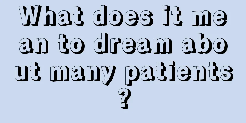 What does it mean to dream about many patients?