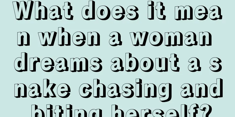 What does it mean when a woman dreams about a snake chasing and biting herself?