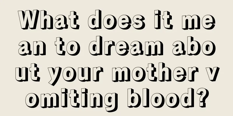 What does it mean to dream about your mother vomiting blood?